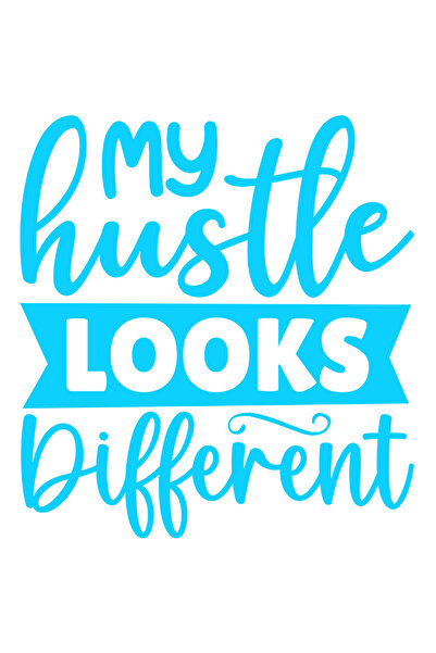 StoryGift Romania Sticker Autocolant 30CM Exterior cu mesajul in engleza "My hustle looks different" - munca mea