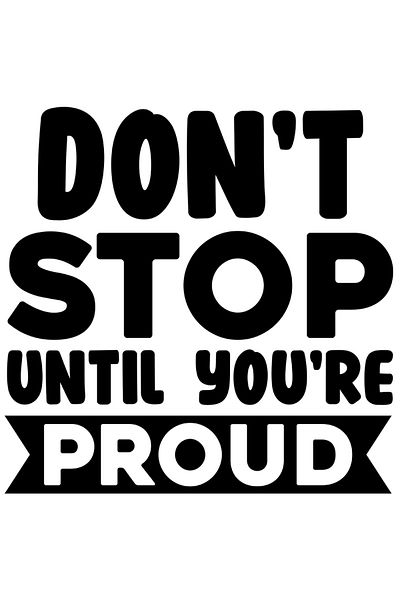 StoryGift Romania Sticker Adeziv 90CM Exterior cu mesaj care te indeamna sa nu te opresti pana cand nu esti mand