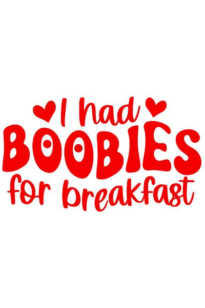 StoryGift Romania Sticker Autocolant 30CM Exterior cu inimioare si mesajul 'I had bo*bies for breakfast" - lapti