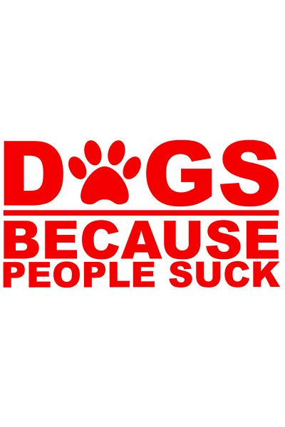 StoryGift Romania Sticker Adeziv 90CM Exterior pentru iubitorii de caini cu mesajul in engleza "Dogs, because pe