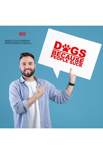 StoryGift Romania Sticker Adeziv 90CM Exterior pentru iubitorii de caini cu mesajul in engleza "Dogs, because pe