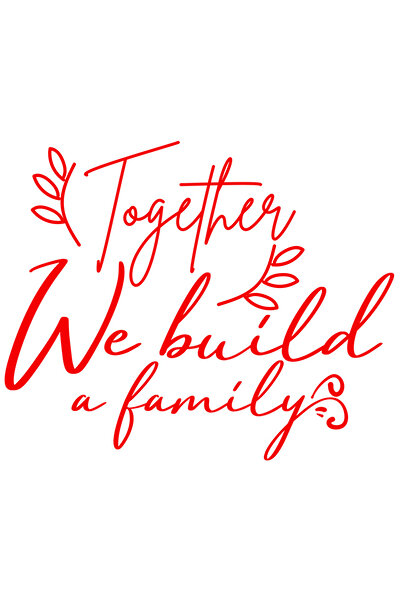 StoryGift Romania Sticker Autocolant 30CM Exterior cu mesaj emotionant in engleza "Together we build a family" -