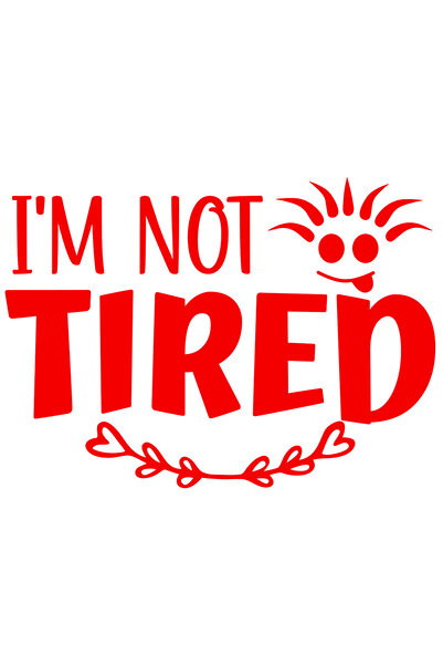 StoryGift Romania Sticker Autocolant 30CM Exterior cu mesajul "I'm not tired"...