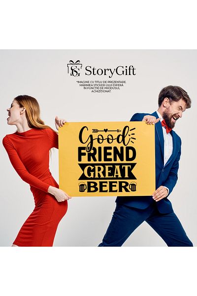 StoryGift Romania Sticker Eticheta 40CM Exterior cu mesajul "Good friend, great beer" - prieten bun bere grozava