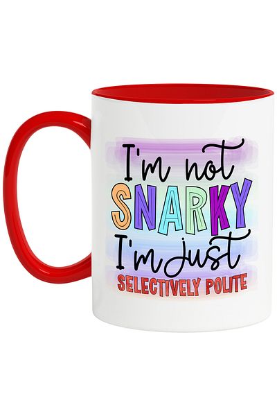 StoryGift Romania Mug with the message "I'm not snarky, I'm just selectively polite", sarcastic, mean, With ,STG .