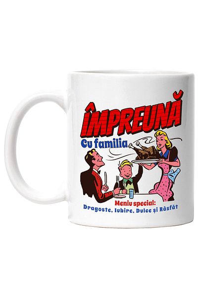 StoryGift Romania Cana Impreuna Cu Familia, Meniu Special Dragoste , 330ml, Ceramic Cu Maner Alb, Cu Ma,stg