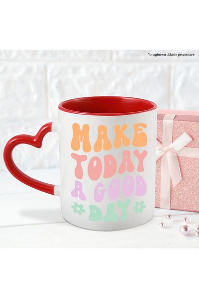 StoryGift Romania Mug with a motivational message in English "Make today a good day" - fa ziua de az, With ,STG.