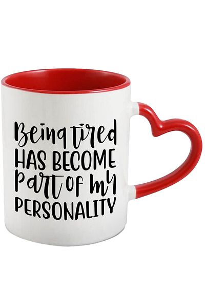StoryGift Romania Mug With The Message "Fatigue Has Become Part Of My Personality" With Heart Handle, With ,stg