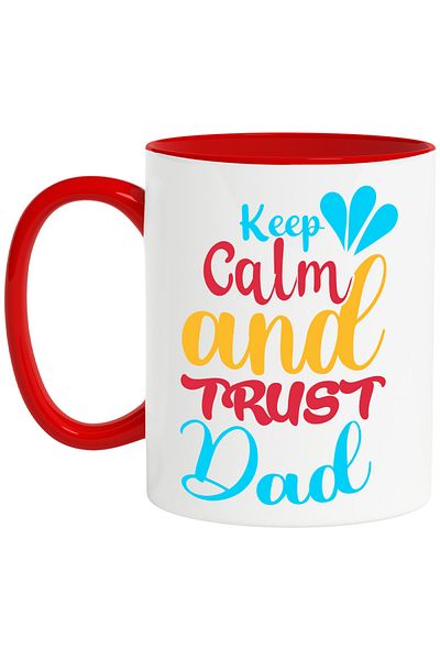 StoryGift Romania Mug with the message in English "Keep calm and trust dad" - stay calm and trust, With ,STG