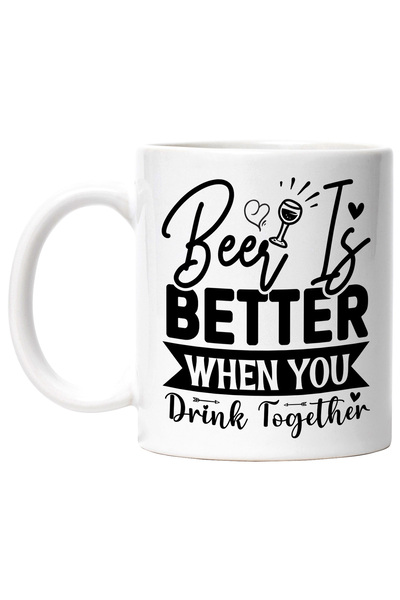 StoryGift Romania Cana cu mesajul "Beer is better when you drink together" - ...