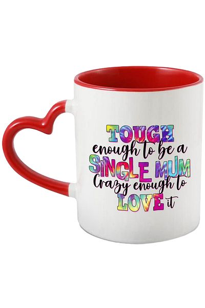 StoryGift Romania Cana cu mesajul "Tough enough to be a single mum, crazy enough to love it", ilus, Cu ,STG