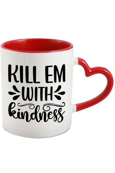 StoryGift Romania Mug with the text in English "Ki*l 'em with kindness" - kill them with kindness with Mane, With, STG