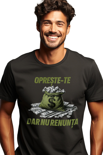 StoryGift Romania Tricou Barbati Sac Cu Bani Teanc De Bancnote Nu Renunta Cu ...