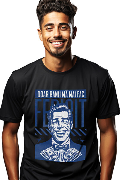 StoryGift Romania Tricou Barbati Doar Banii Ma Fac Fericit Avere Barbat Feric...