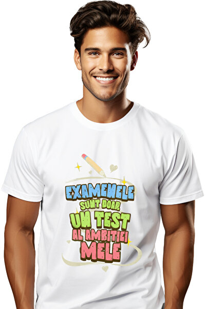StoryGift Romania Tricou Barbati Examenele Sunt Doar Un Test Al Ambiției Mele Scoala Cu Imprimeu Pe Fata, 1stg