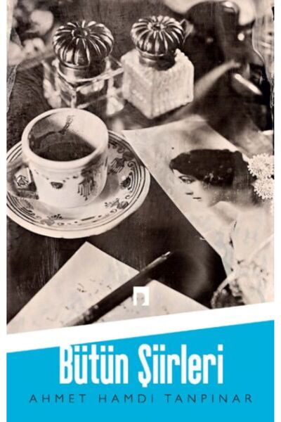 Genel Markalar Ahmet Hamdi Tanpınar Bütün Şiirleri
