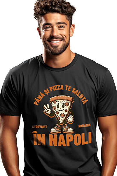 StoryGift Romania Tricou Barbati Felie De Pizza Vesela Text Haios Oras Napoli Pana Si Pizza Te Saluta Cu Impstg
