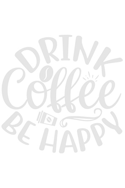 StoryGift Romania Sticker Adeziv 90CM Exterior cu mesajul in engleza "Drink cofee, be happy" - bea cafea fii fer