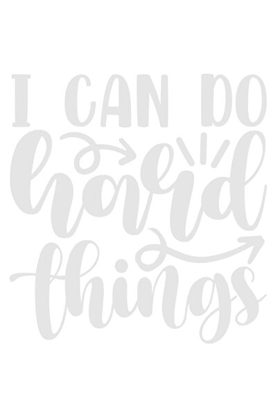StoryGift Romania Sticker Autocolant 70CM Exterior cu textul "I can do hard things" - pot face lucruri grele , V