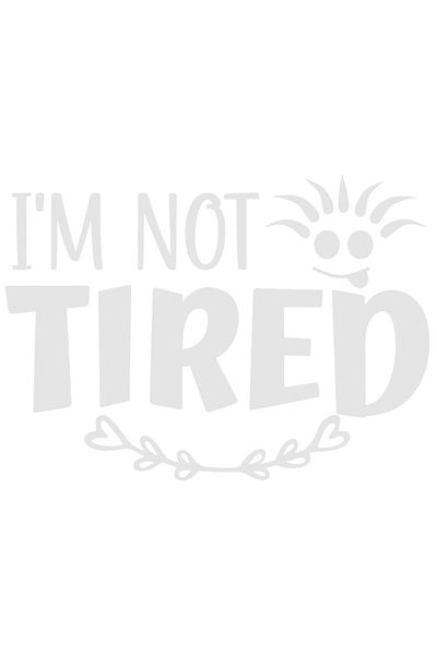 StoryGift Romania Sticker Eticheta 50CM Exterior cu mesajul "I'm not tired" - nu sunt obosit energie bucurie , V