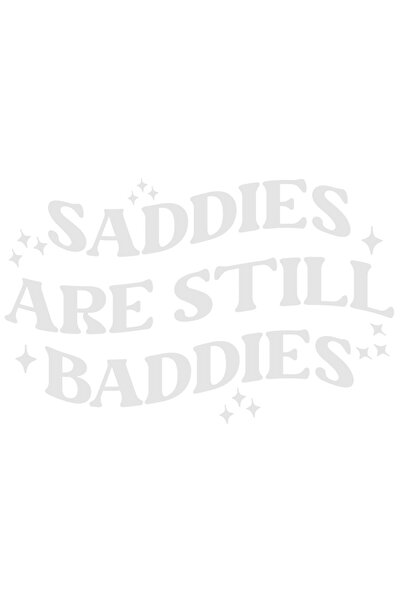 StoryGift Romania Sticker Exterior cu mesajul "Saddies are still baddies" - tristii sunt inca rai , Vinyl Al