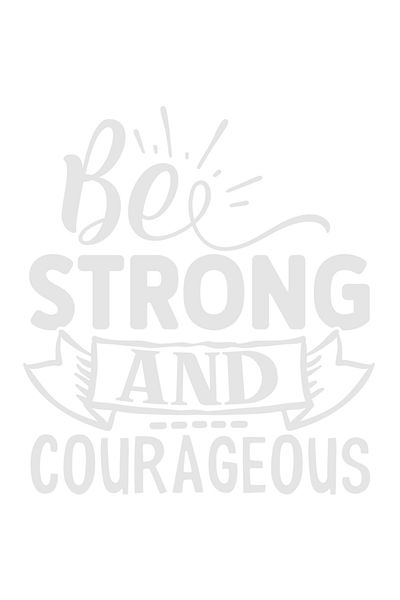 StoryGift Romania Sticker Eticheta 40CM Exterior cu mesajul motivational "Be strong and courageous" - fii putern