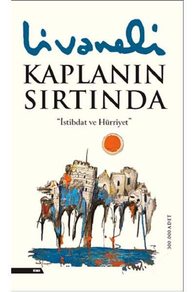 Bloomsbury On the Back of the Tiger - Zülfü Livaneli