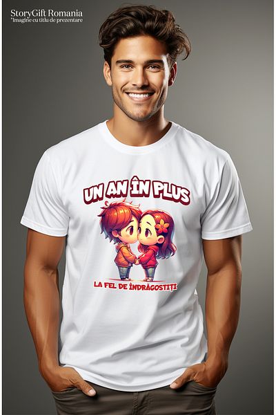 StoryGift Romania Tricou Barbati Cuplu Fericit Text Un An In Plus, La Fel De Indragostiti Valentine's Day Custg