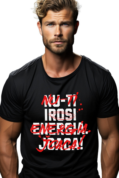 StoryGift Romania Tricou Barbati Nu-ti Irosi Energia, Mesaj Motivational, Spo...