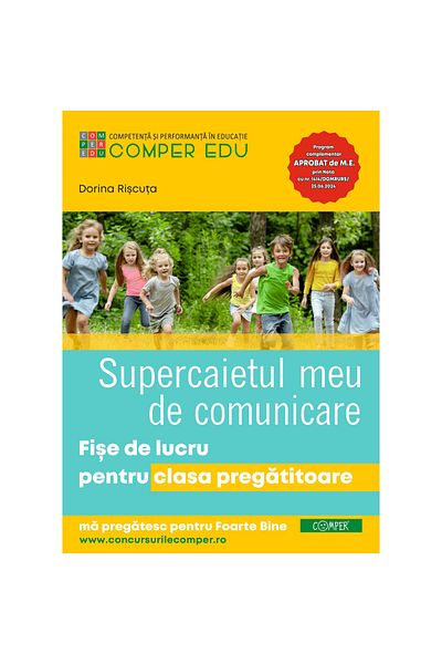 comper Fișele mele de lucru pentru clasa pregătitoare din Superbook-ul de Comunicare, Dorina Riscuta