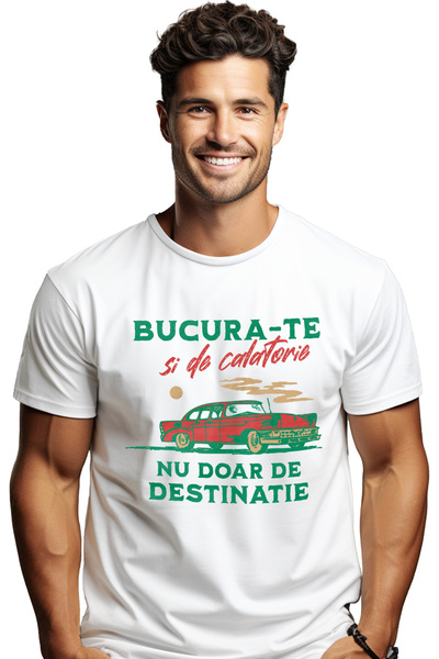 StoryGift Romania Tricou Barbati Bucura-te Si De Calatorie Nu Doar De Destina...