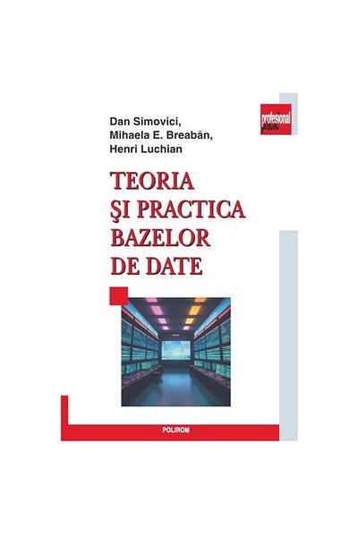 Polirom Database theory and practice, Mihaela Breaban