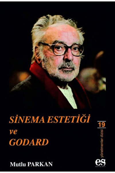 Es Yayınları Sinema Estetiği ve Godard