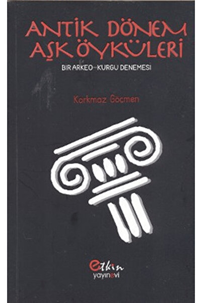 Etkin Yayınevi Antik Dönem Aşk Öyküleri