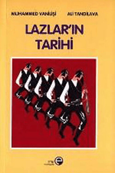 Etik Yayınları Lazlar’ın Tarihi