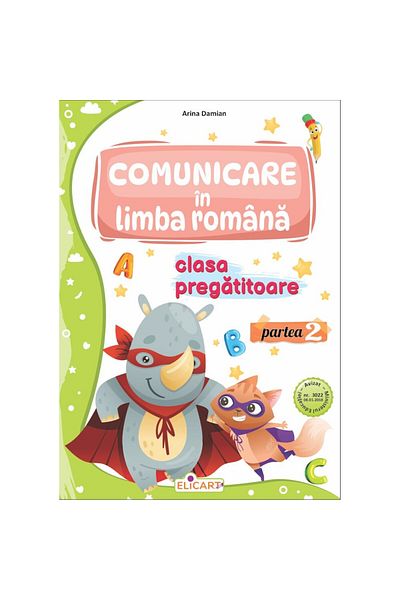 AngelicArt Comunicare în limba română pentru clasa pregătitoare, partea a II-a, caiet de lucru, ediția 2024, Arina Damian