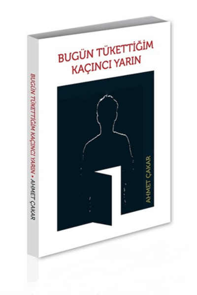 Alternatif Yayıncılık Bugün Tükettiğim Kaçıncı Yarın