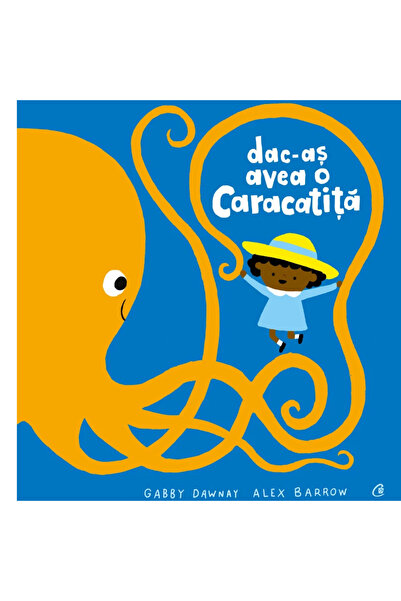 Curtea Veche Αν είχα ένα χταπόδι, Γκάμπι Ντόουνεϊ