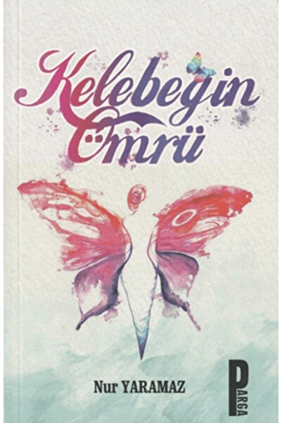 Parga Yayıncılık Kelebeğin Ömrü