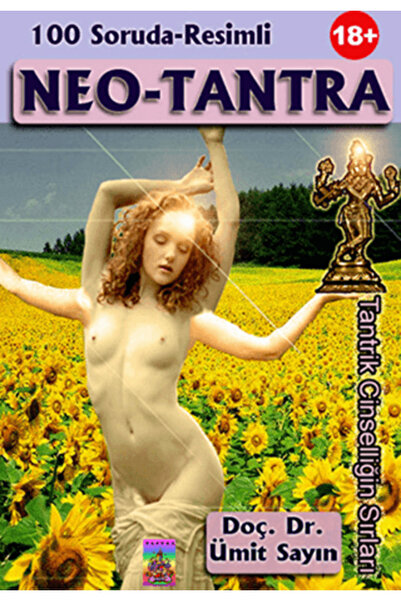 Tantra Akademi 100 Soruda-Resimli Neo - Tantra