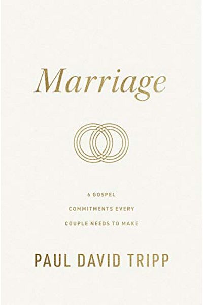 Crossway Books Marriage 6 Gospel Commitments Every Couple Needs To Make Repackage