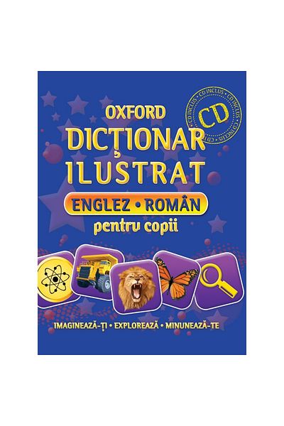Auto-schmuck so einfach so kreativ Oxford Illustrated Dictionary - English - Romanian for Children