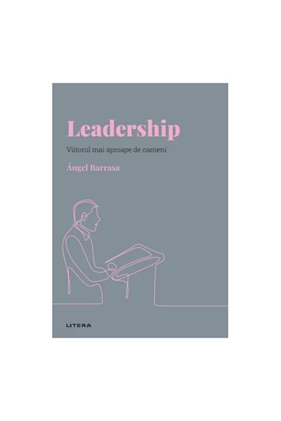 Litera Discover psychology. Leadership. The future closer to people, Angel Barrasa