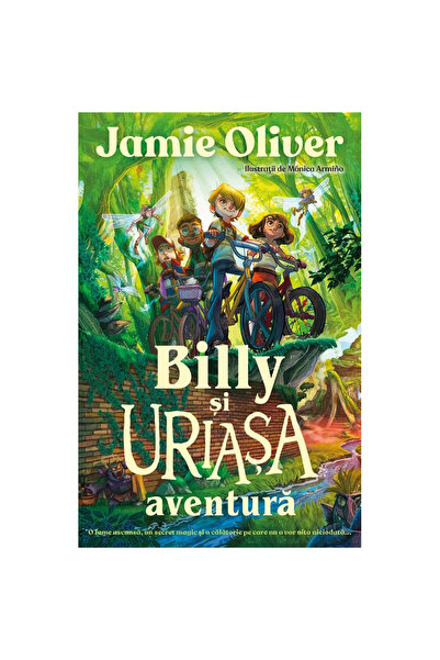 Curtea Veche Publishing Billy și marea aventură, Jamie Oliver, Monica Armino