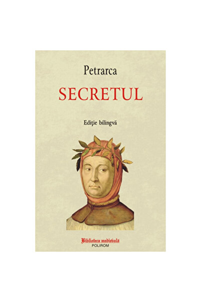 Polirom Secretul - Francesco Petrarca, ed 2023