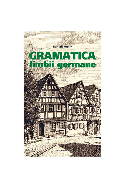 NOMİNAL Gramatica germană nivel B2-C2), Francois Muller, Nomina