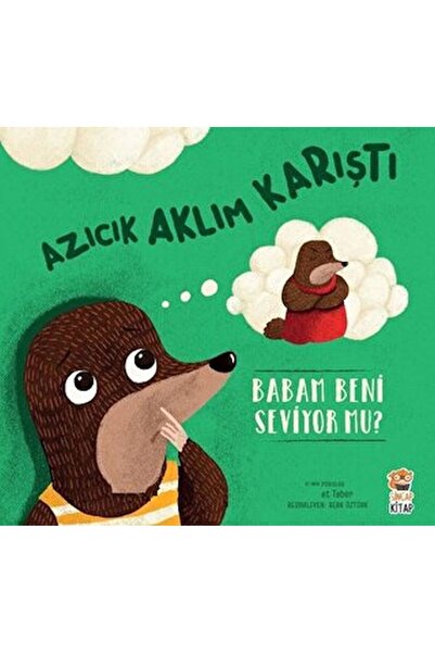 İthaki Yayınları Azıcık Aklım Karıştı - Babam Beni Seviyor mu?