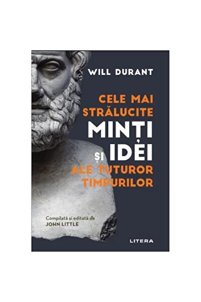 Litera Cele mai mari minți și idei din toate timpurile, Will Durant