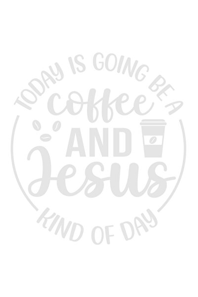 StoryGift Romania Sticker Adeziv 20CM Exterior cu mesajul "Ziua de azi va fi tipul de zi cu Iisus si cu cafea" ,