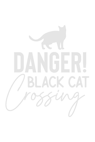 StoryGift Romania Sticker Adeziv 20CM Exterior cu o pisica si mesajul "Pericol! O pisica neagra iti taie calea"